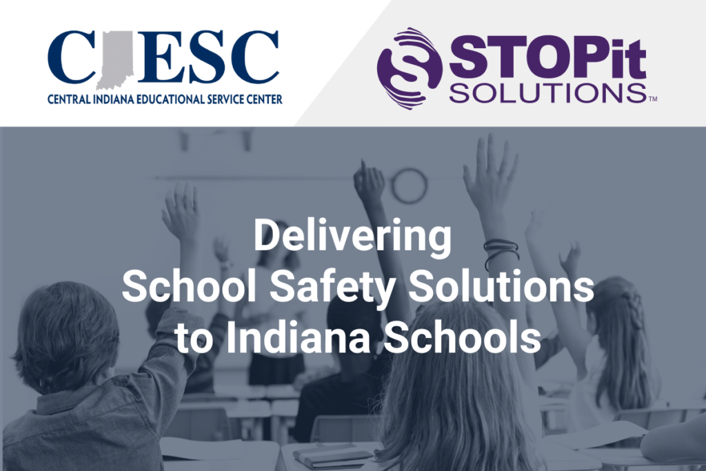 STOPit Solutions has partnered with CIESC to deliver comprehensive safety and wellness solutions to Indiana schools.